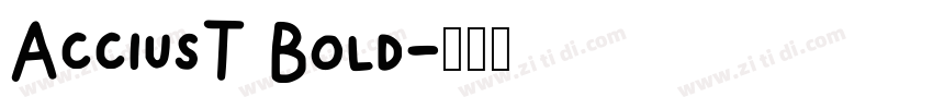 AcciusT Bold字体转换